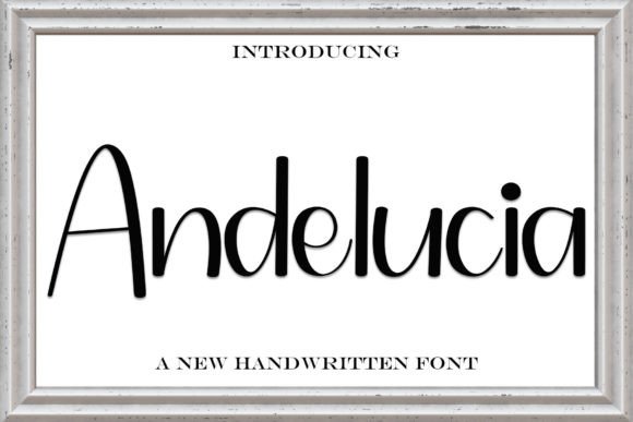 Andelucia: The Handwritten Typeface for Elegant Campaigns