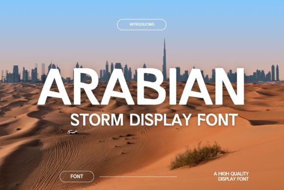 Arabian Storm: The Ultimate Display Font for Bold Adventures