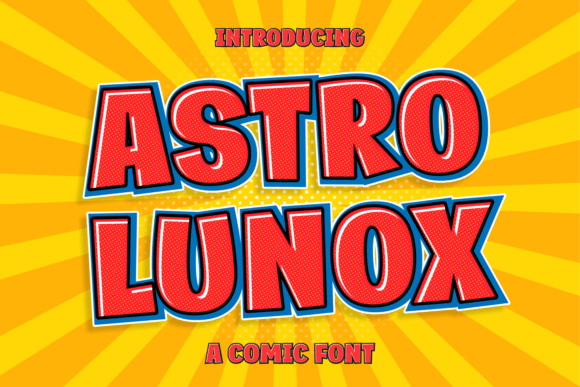 Astro Lunox: The Comic Typeface for Playful Branding
