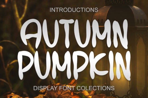Autumn Pumpkin: The Whimsical Display Font for Handmade Creators