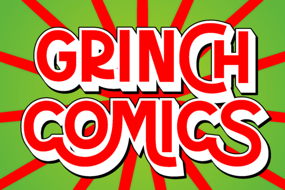Grinch Comics: A Wacky Display Typeface for Holiday Branding
