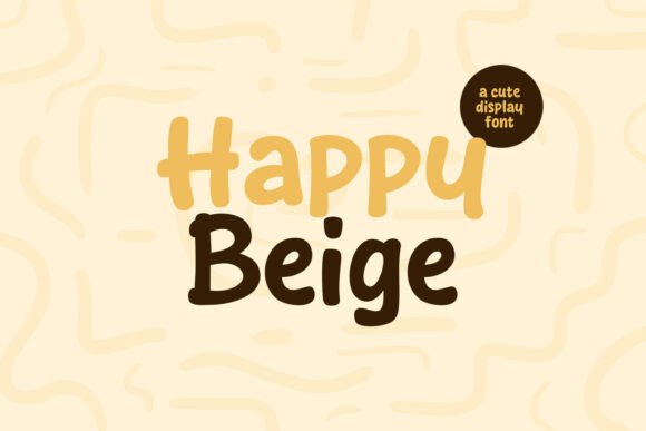 Happy Beige: A Modern Display Font for Creative Campaigns