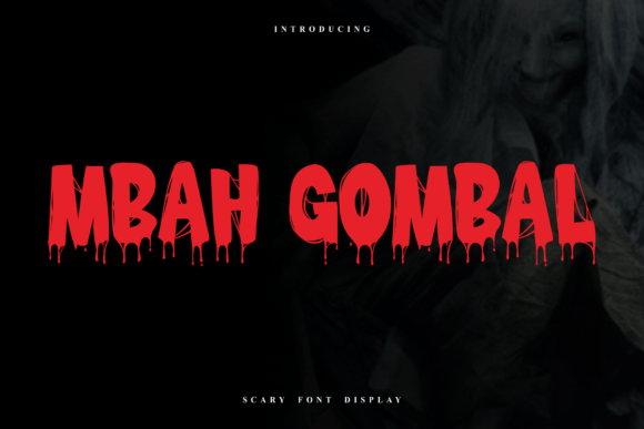Mbah Gombal Free Download: The Haunting Display Font