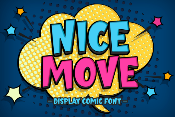 Nice Move: The Perfect Comic Display Font for Your Brand