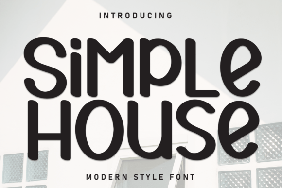 Simple House: A Handwritten Display Font for Modern Editorial Design