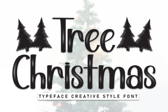 Tree Christmas: The Perfect Display Typeface for Seasonal Campaigns